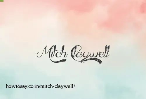 Mitch Claywell