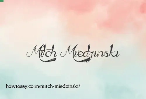 Mitch Miedzinski