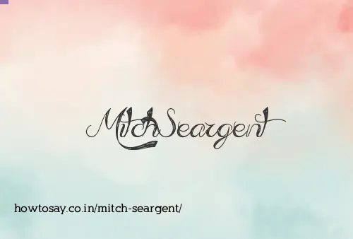 Mitch Seargent