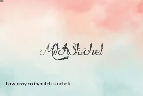 Mitch Stuchel