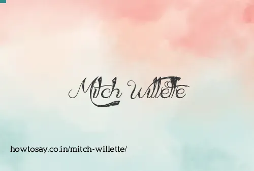 Mitch Willette