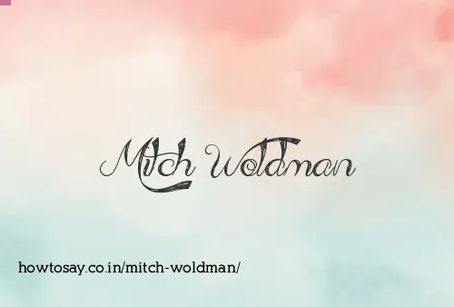 Mitch Woldman