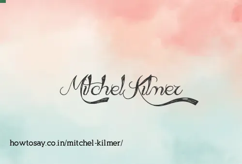 Mitchel Kilmer