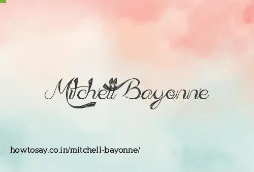 Mitchell Bayonne