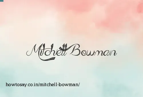 Mitchell Bowman
