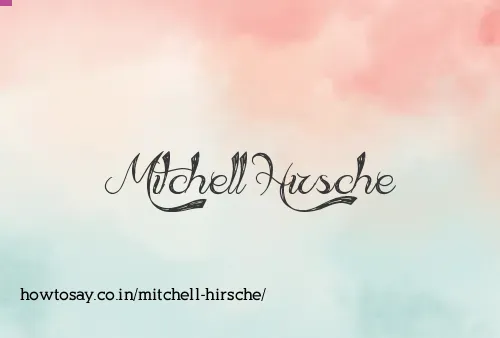 Mitchell Hirsche