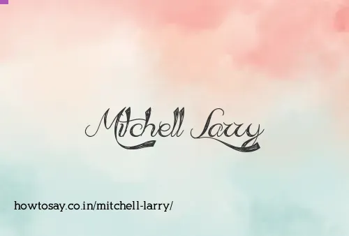 Mitchell Larry