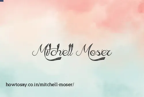 Mitchell Moser