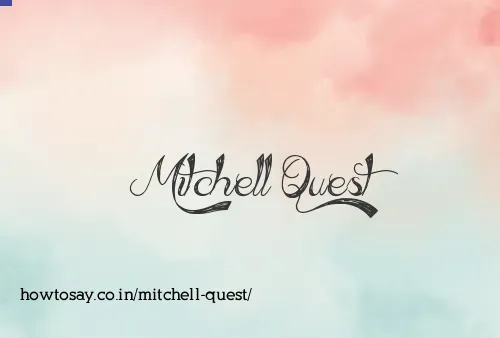 Mitchell Quest