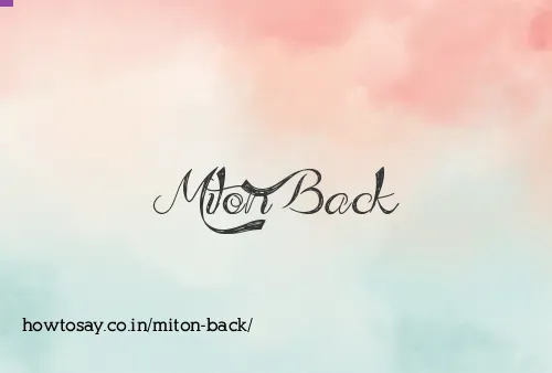 Miton Back