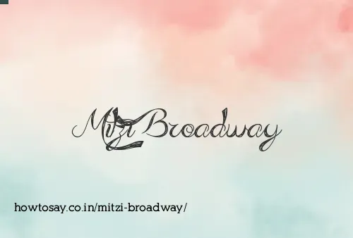 Mitzi Broadway