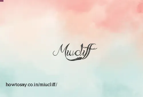 Miucliff