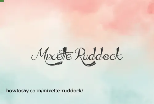 Mixette Ruddock