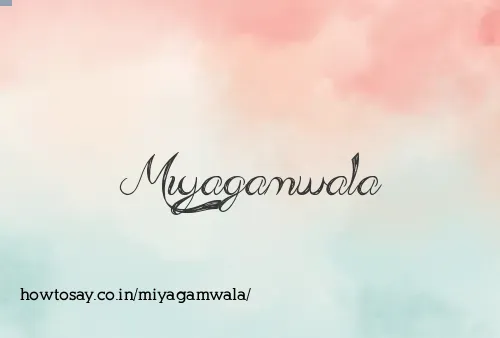 Miyagamwala