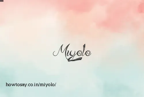 Miyolo