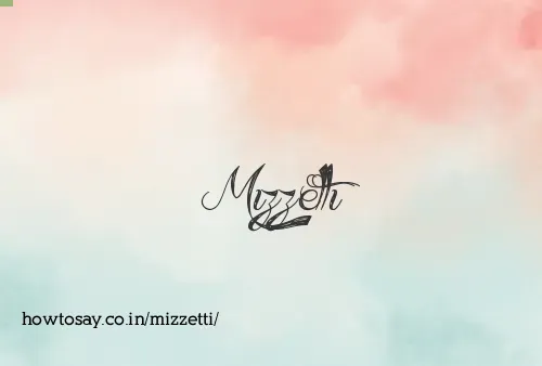 Mizzetti