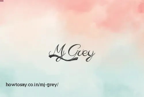Mj Grey