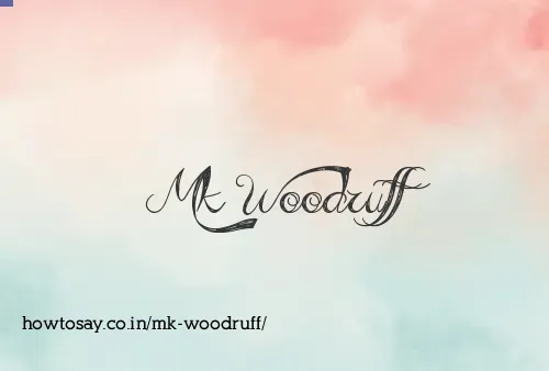 Mk Woodruff