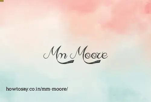 Mm Moore