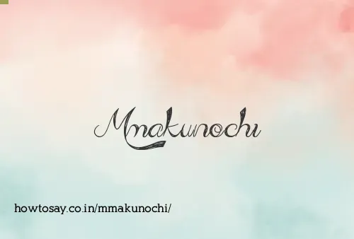Mmakunochi