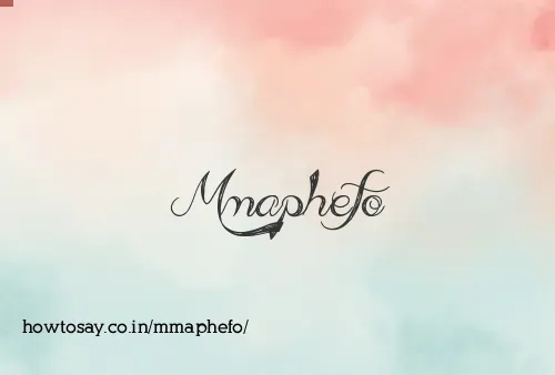 Mmaphefo
