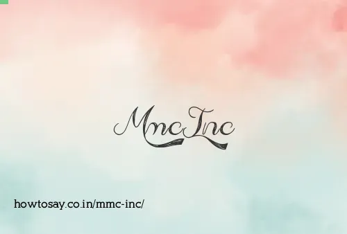 Mmc Inc