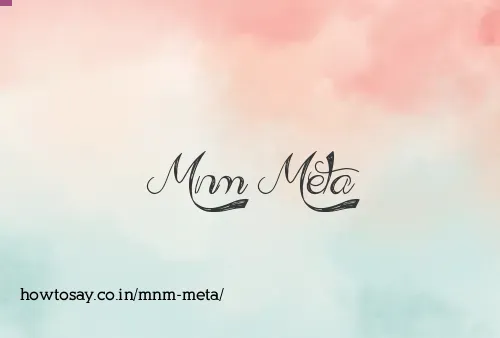 Mnm Meta