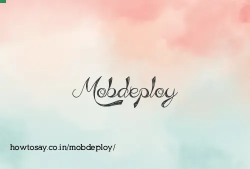 Mobdeploy