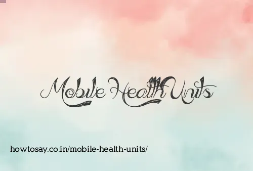 Mobile Health Units