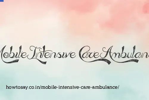 Mobile Intensive Care Ambulance