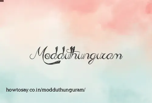 Modduthunguram