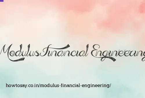 Modulus Financial Engineering