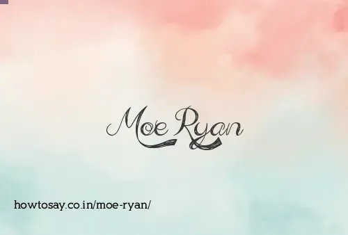 Moe Ryan
