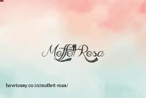Moffett Rosa