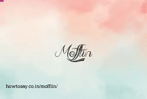 Mofflin
