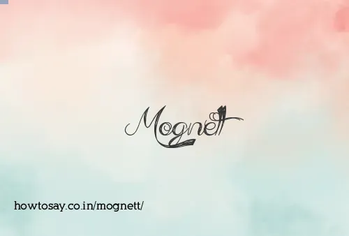 Mognett