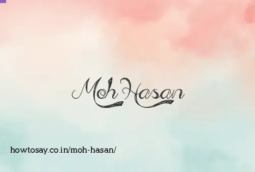 Moh Hasan