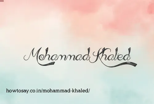 Mohammad Khaled