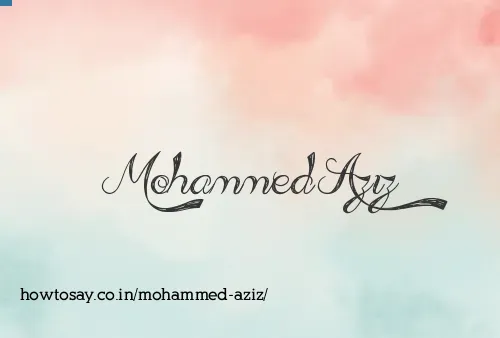 Mohammed Aziz