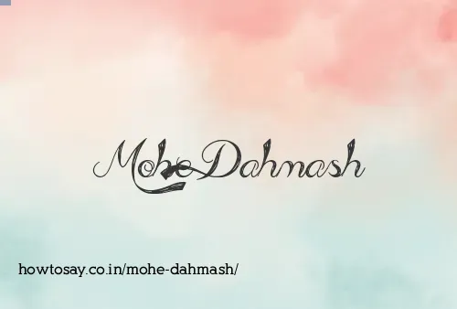 Mohe Dahmash