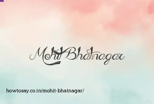 Mohit Bhatnagar