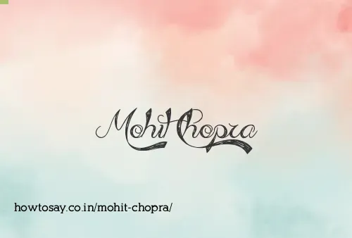Mohit Chopra