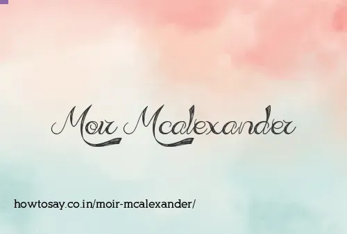 Moir Mcalexander