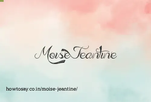 Moise Jeantine