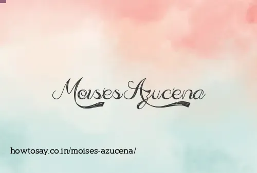 Moises Azucena