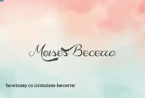 Moises Becerra