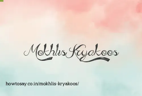 Mokhlis Kryakoos