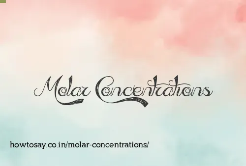 Molar Concentrations