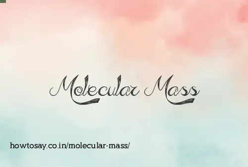 Molecular Mass