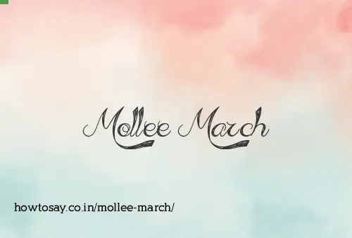 Mollee March